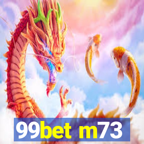 99bet m73